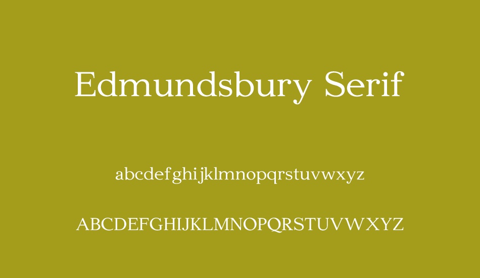Edmundsbury Serif font