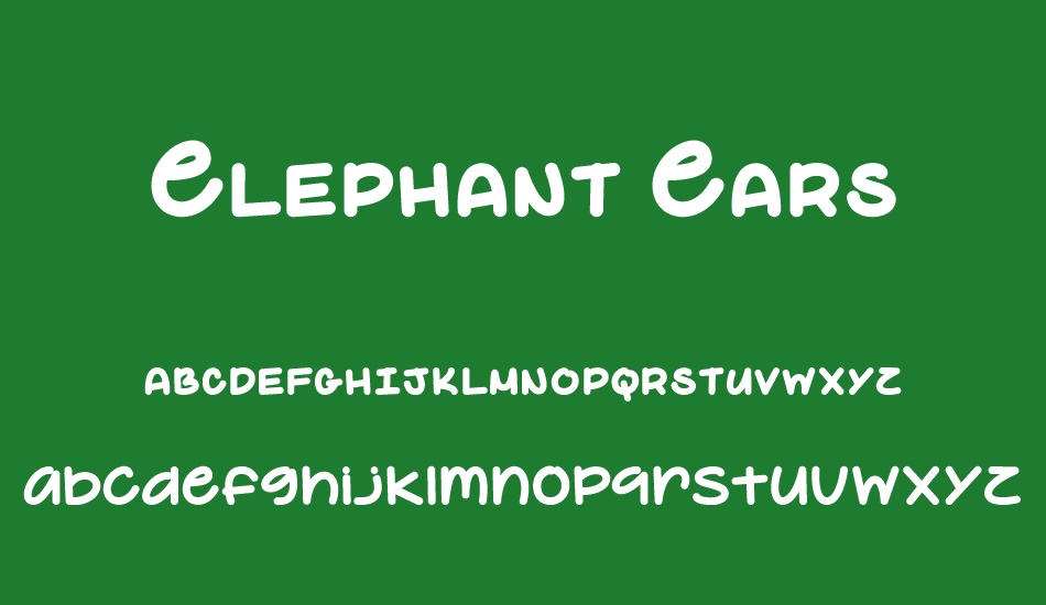 Elephant Ears Demo font