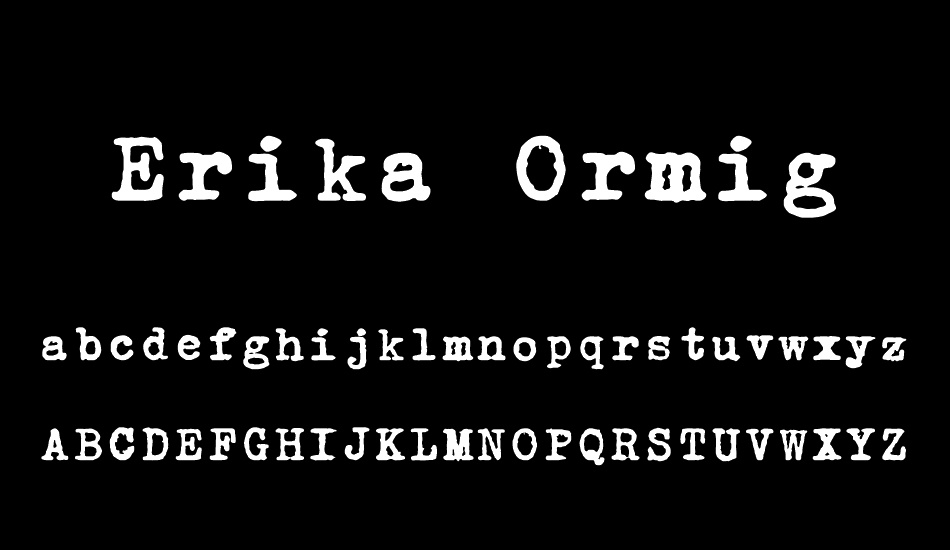 Erika Ormig font