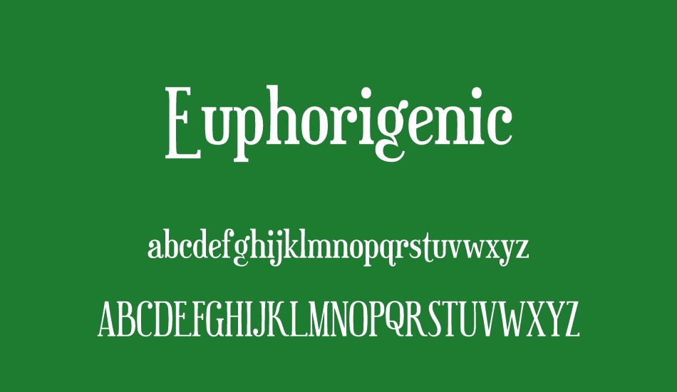 Euphorigenic font