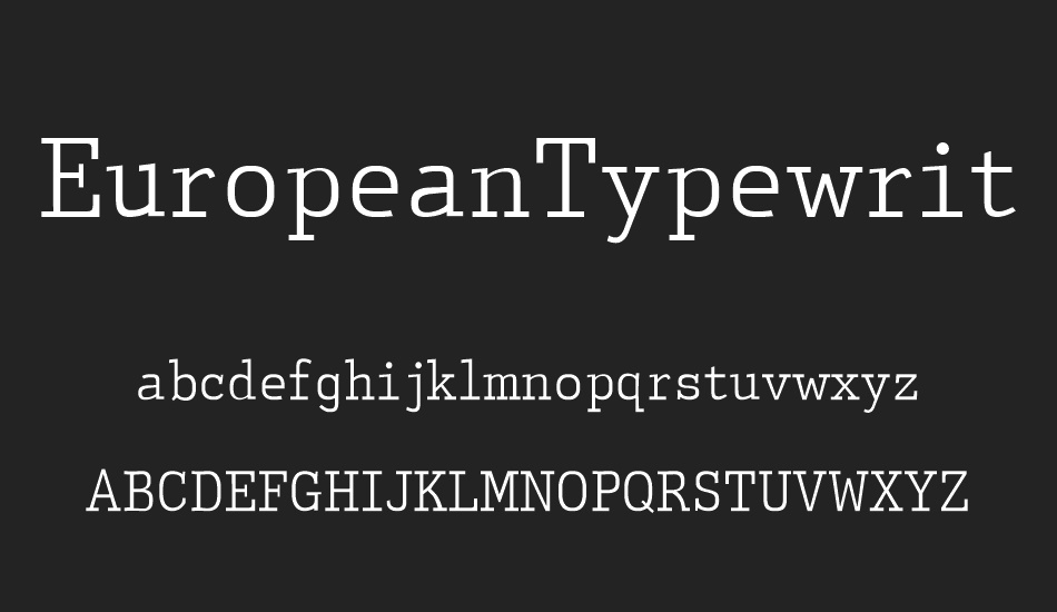 EuropeanTypewriter font