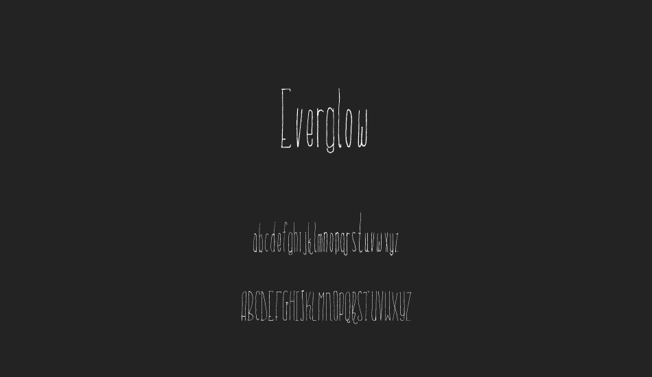 Everglow font