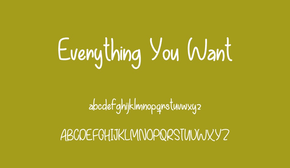 Everything You Want font