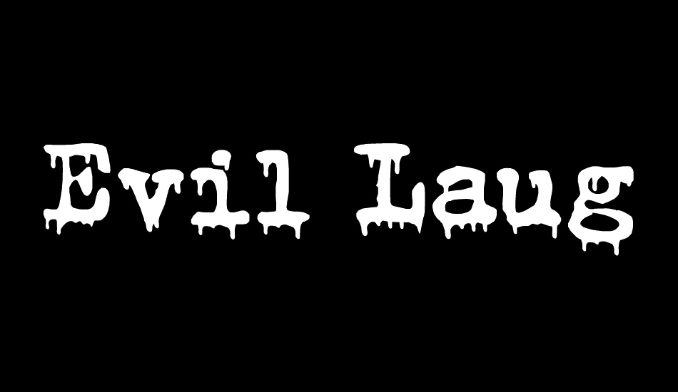 Evil Laughter DEMO font big