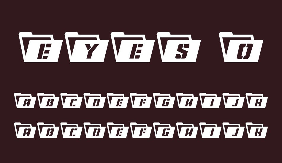 Eyes Only font