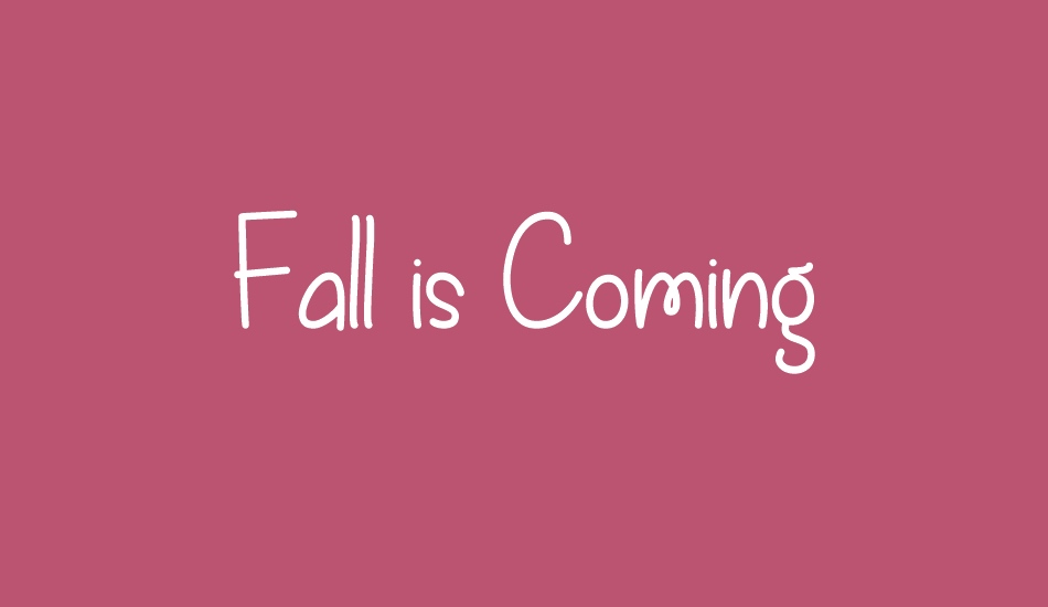 Fall is Coming font big