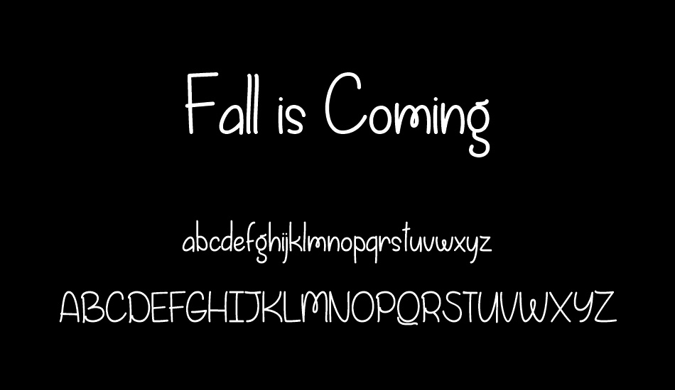 Fall is Coming font