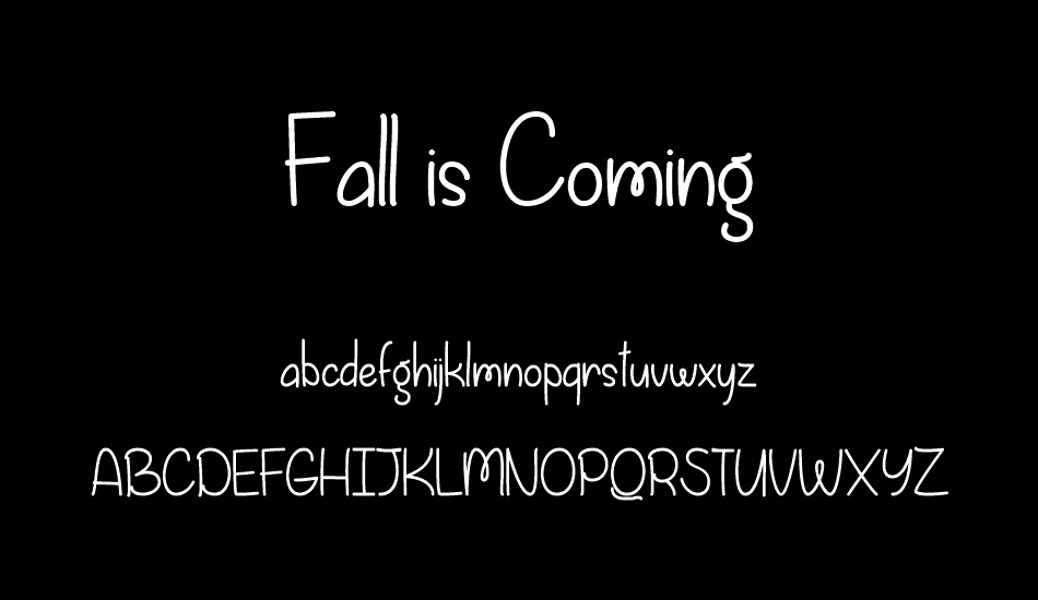 Fall is Coming font