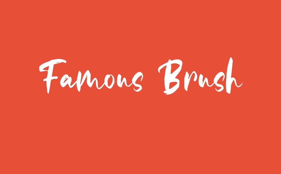 Famous Brush font big