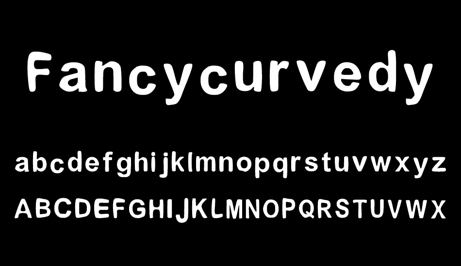Fancycurvedy font