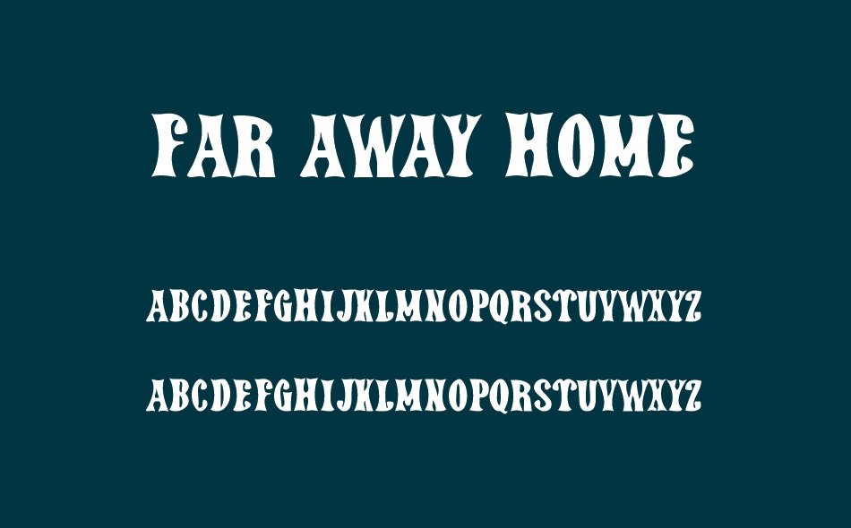Far Away Home font
