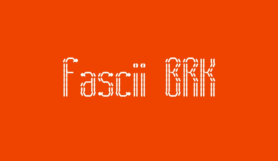 Fascii BRK font big