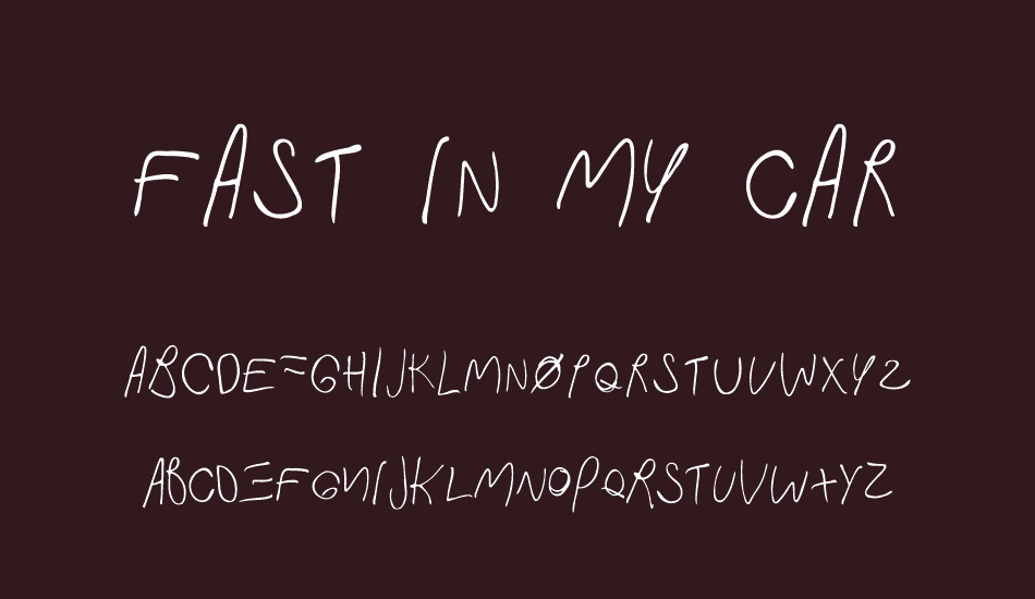 Fast In My Car font