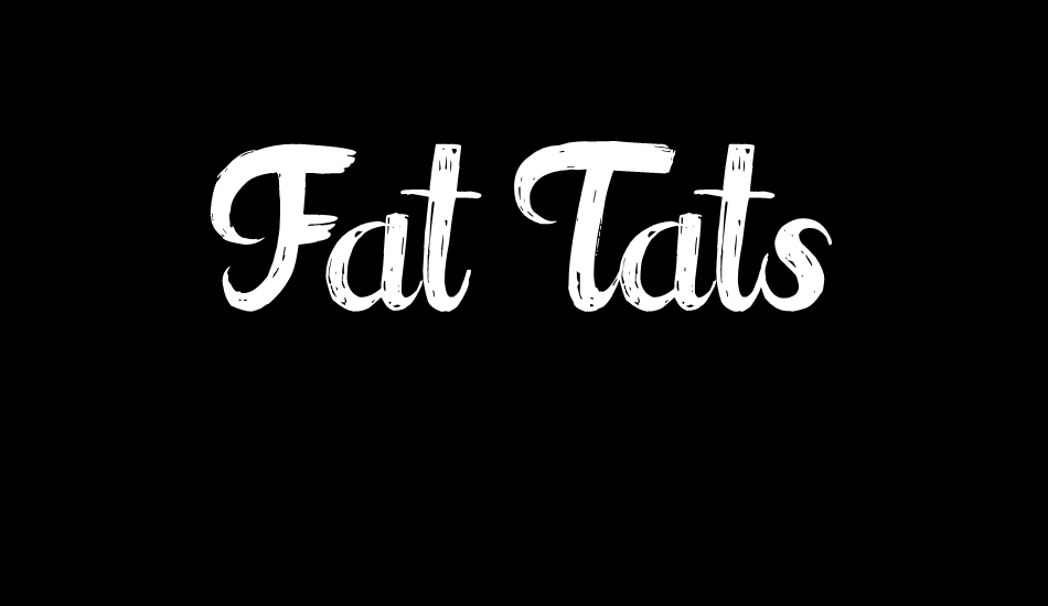 Fat Tats font big