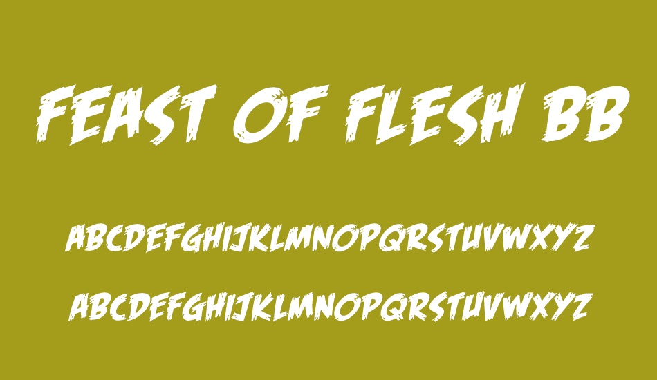 Feast of Flesh BB font