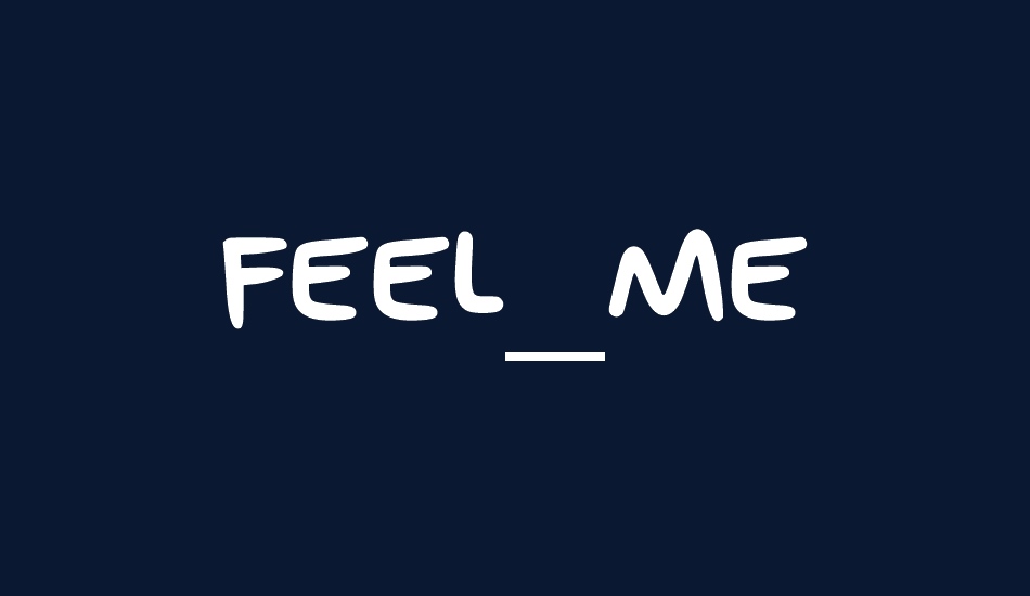 Feel_Me font big