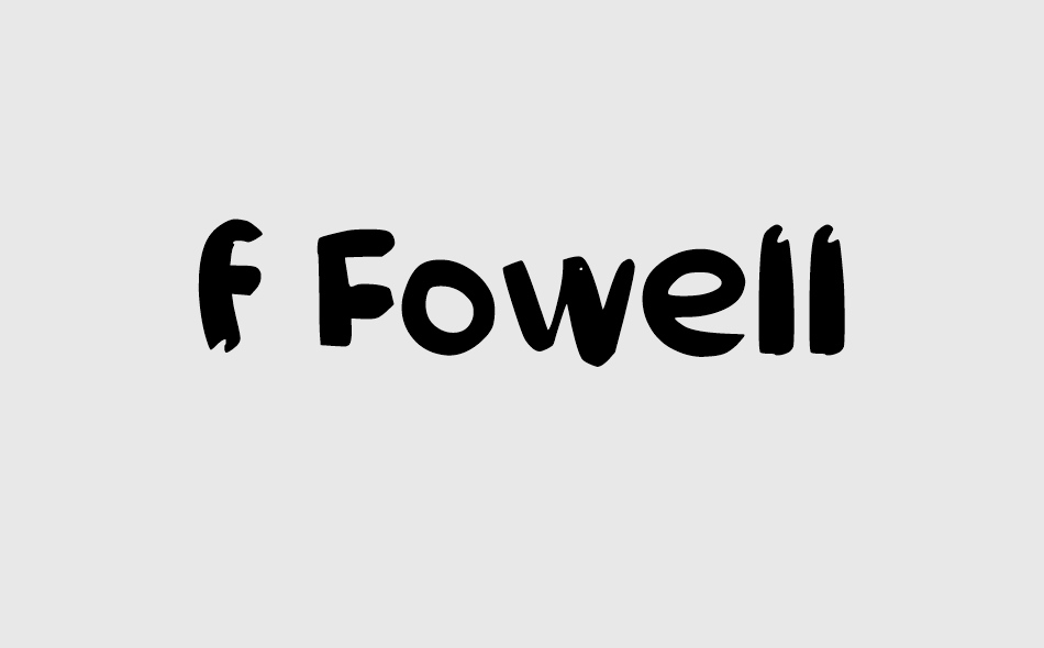 f Fowell font big