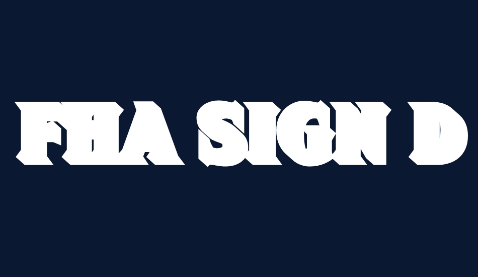 FHA Sign DeVinne Shade25NC font big