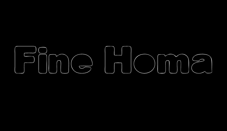 Fine Homage font big