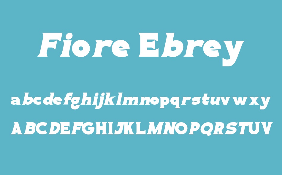 Fiore Ebrey Demo font