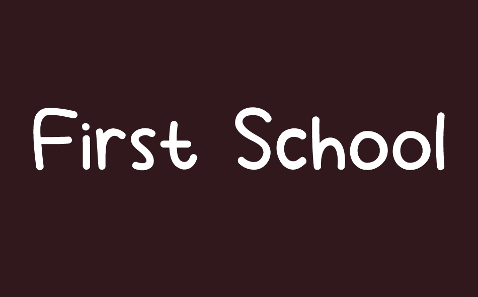 First School font big