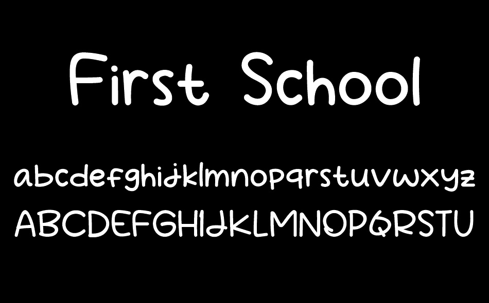 First School font