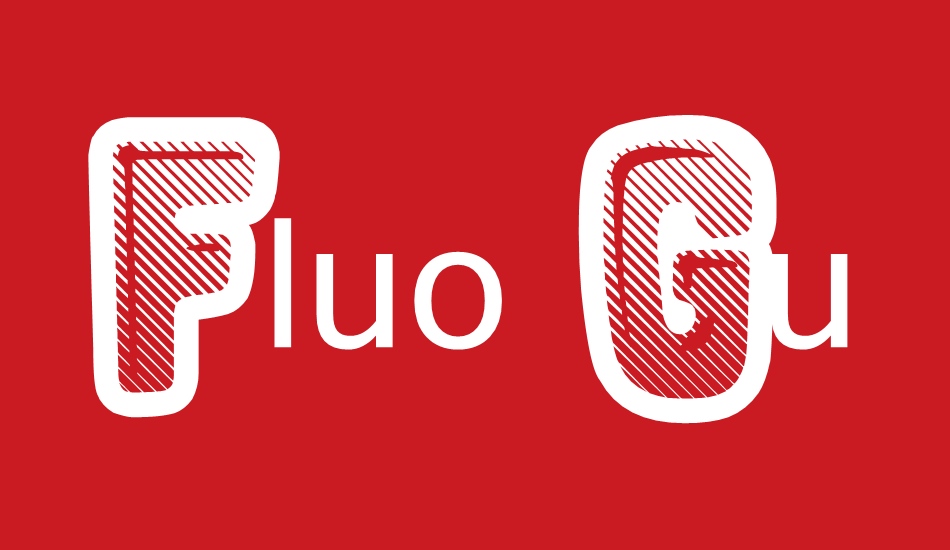 Fluo Gums font big