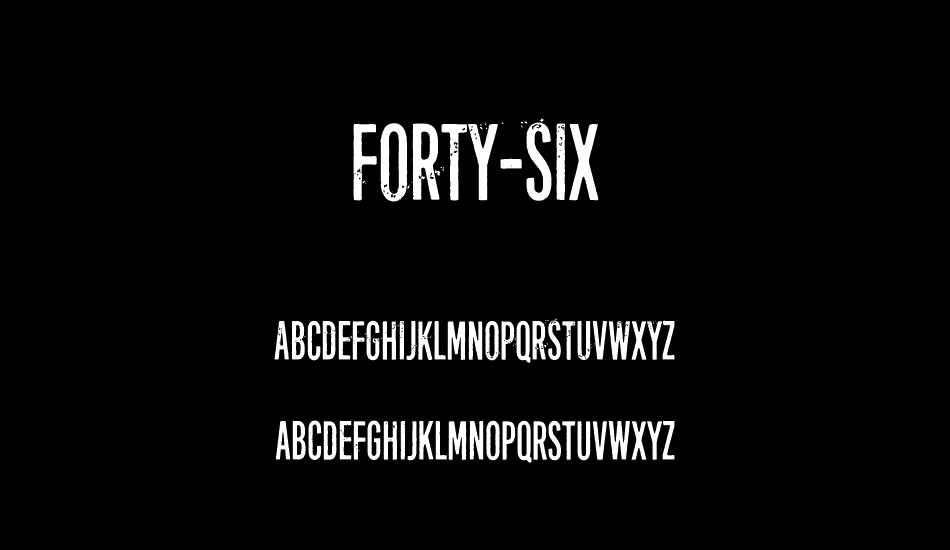 Forty-six font