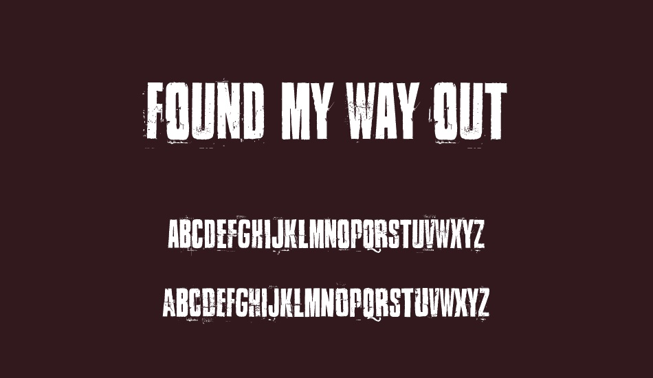 Found my way out font