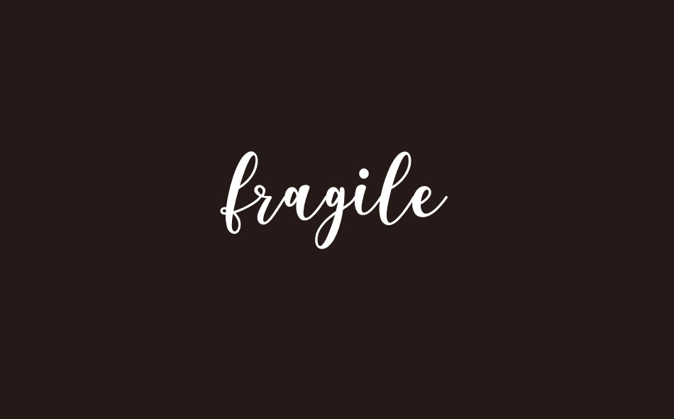 Fragile font big