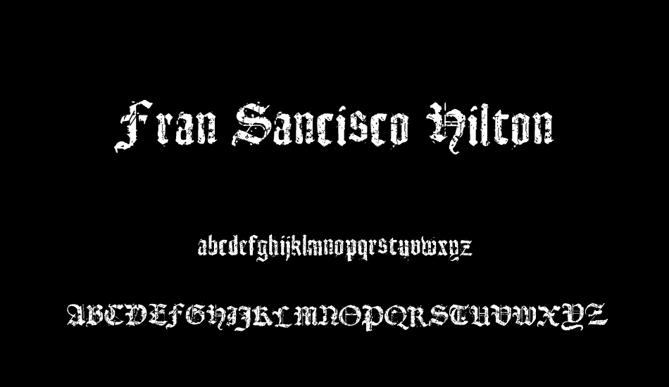 Fran Sancisco Hilton font