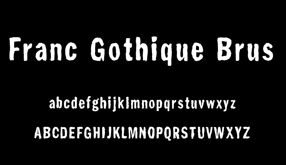 Franc Gothique Brush font