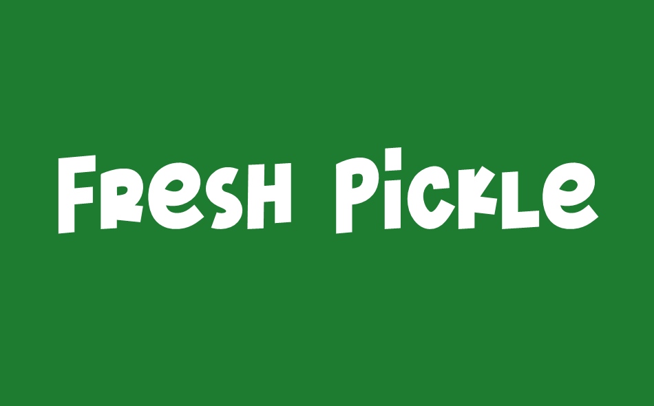 Fresh Pickle font big
