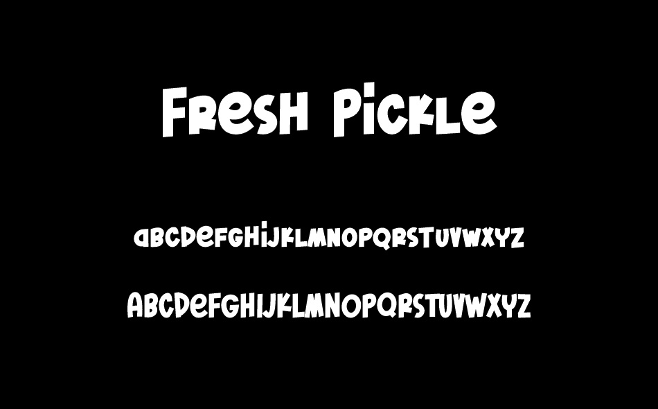 Fresh Pickle font