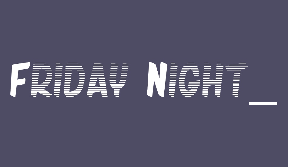 friday-night-personaluseonly font big