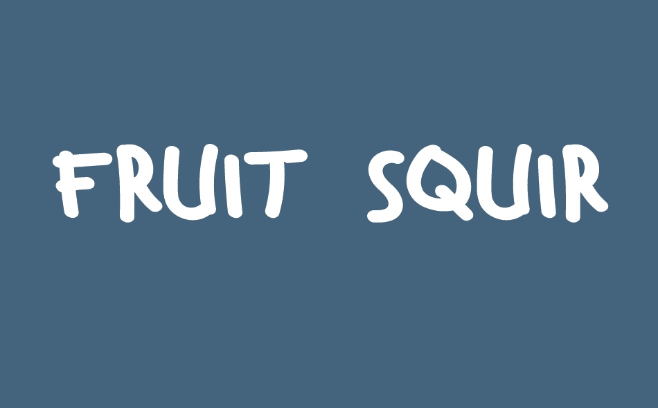 Fruit Squirting Sans font big