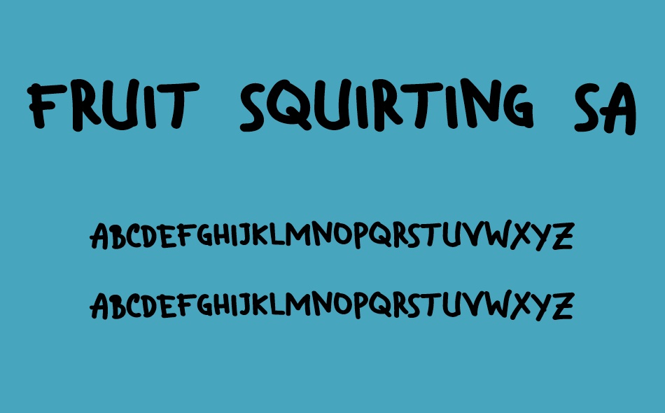 Fruit Squirting Sans font