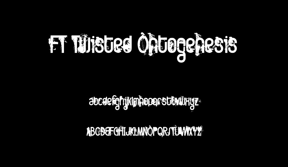 FT Twisted Ontogenesis font