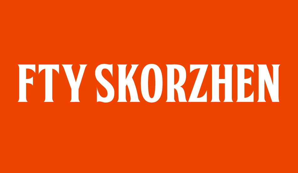 FTY SKORZHEN NCV font big