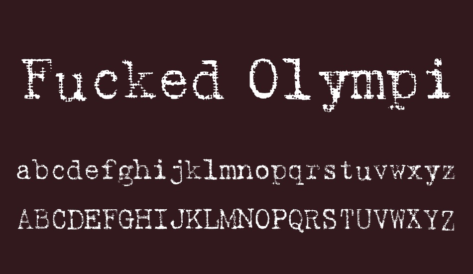 Fucked Olympia J font