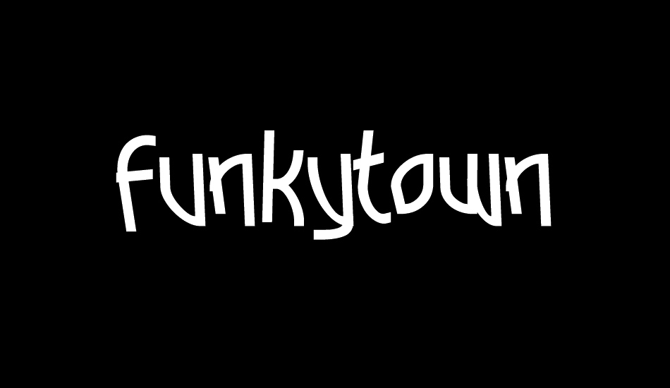 Funkytown font big