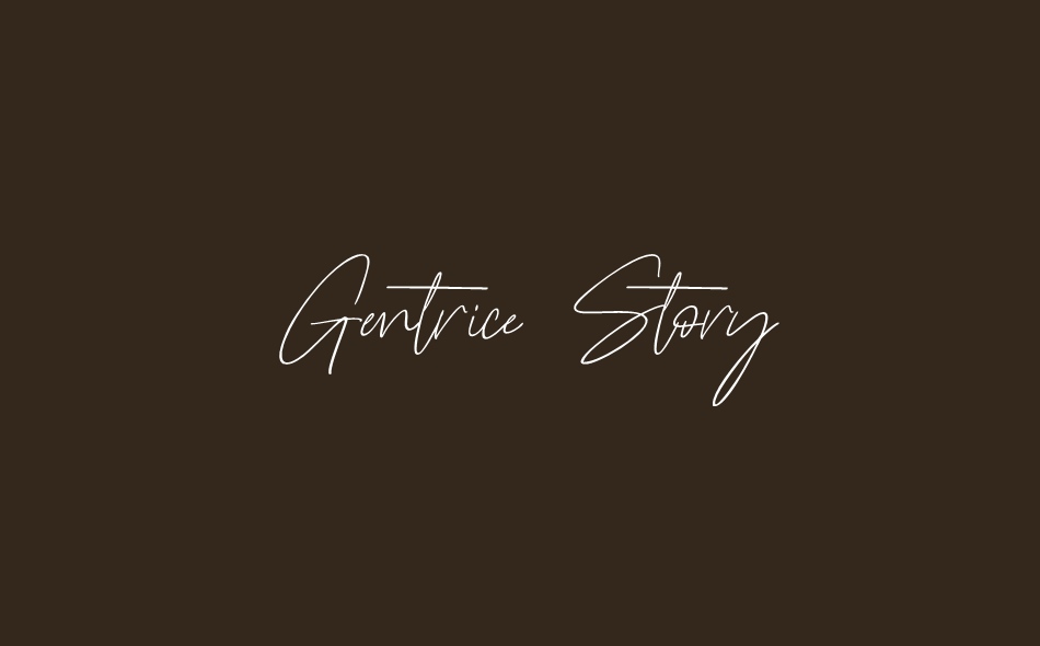 Gentrice Story font big