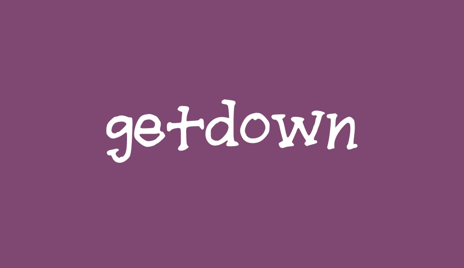 getdown font big