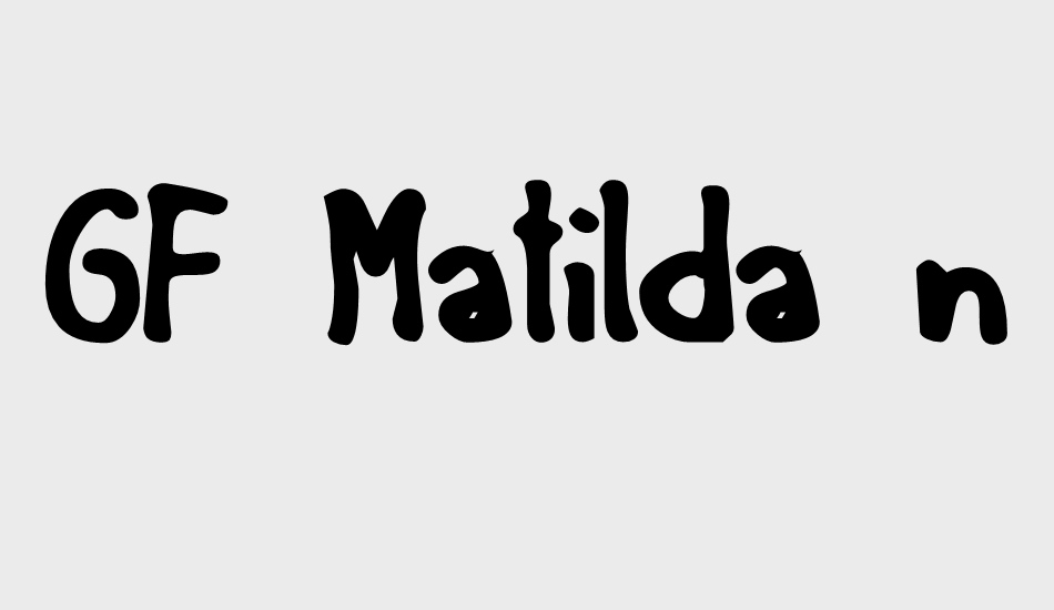 GF Matilda normal font big