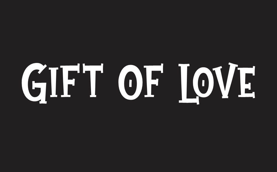 Gift Of Love font big