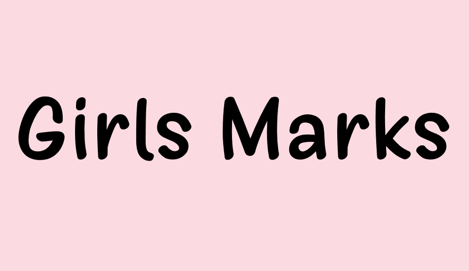 Girls Marks font big