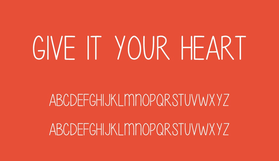 Give It Your Heart font