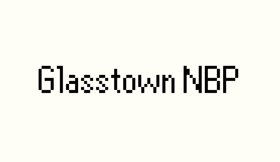 Glasstown NBP font big