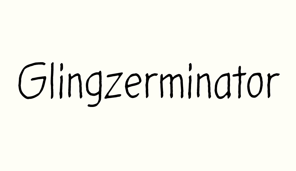 Glingzerminator font big