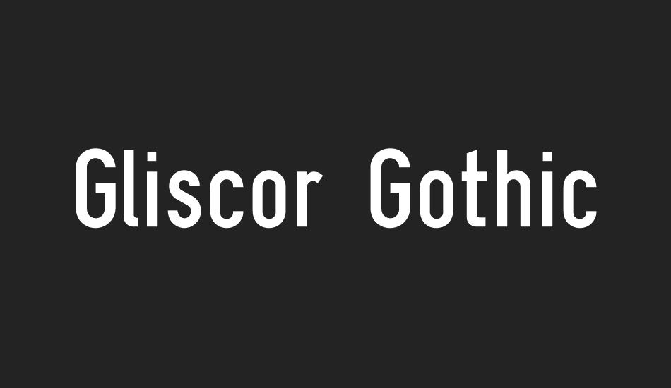 Gliscor Gothic font big